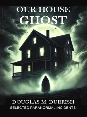 cover image of Our House Ghost